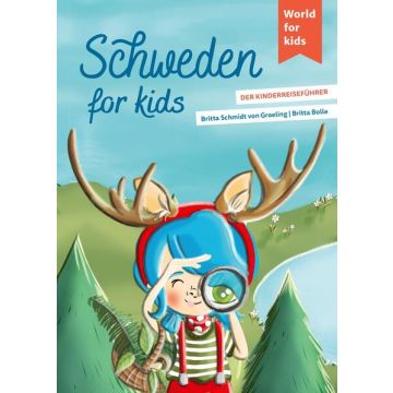 Reiseführer Schweden for Kids / World for Kids