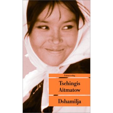 Dshamilja / Aitmatov Unionsverlag