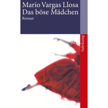 Das böse Mädchen / Vargas Llosa Suhrkamp