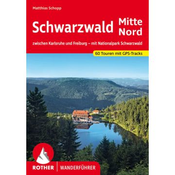 Wanderführer Schwarzwald Mitte-Nord / Rother