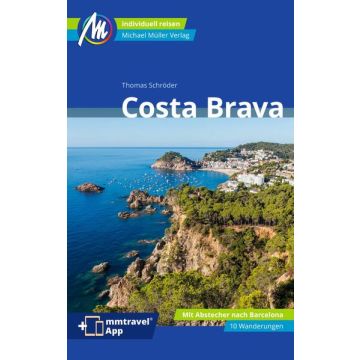 Reiseführer Costa Brava / Michael Müller