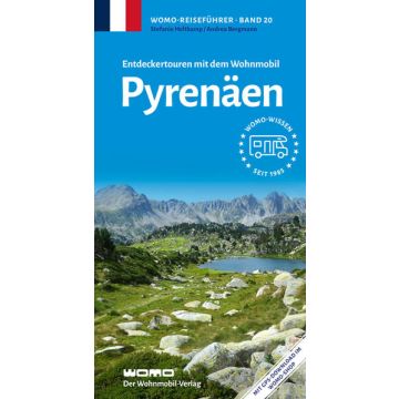 Entdeckertouren mit dem Wohnmobil Pyrenäen / Womo