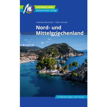 Reiseführer Nord- und Mittelgriechenland / Michael Müller