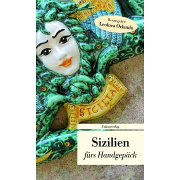 Sizilien fürs Handgepäck / Unionsverlag