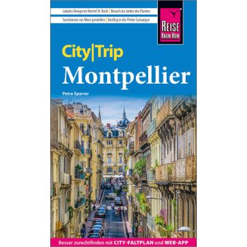 Reiseführer Montpellier City Trip / Reise Know-How