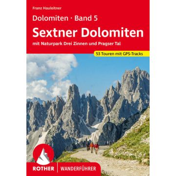 Wanderführer Sextner Dolomiten / Rother Dolomiten 5