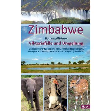 Zimbabwe Regionalführer Viktoriafälle / Hupe
