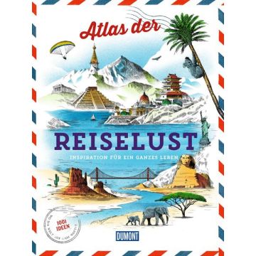 Atlas der Reiselust / Dumont