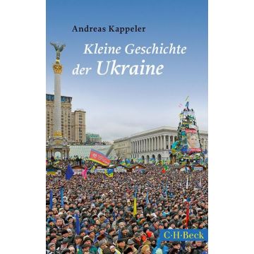 Kleine Geschichte der Ukraine / Beck C.H.