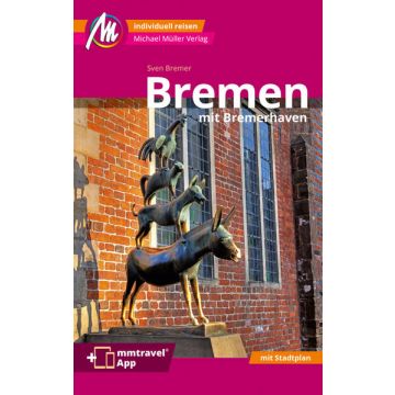 Reiseführer Bremen / Michael Müller