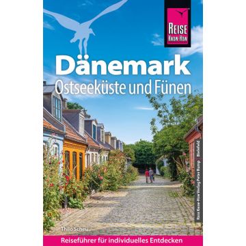 Reiseführer Dänemark Ostseeküste & Fünen / Reise Know How