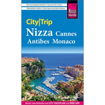 Reiseführer Nizza Cannes Antibes Monaco City Trip / Reise Know-How
