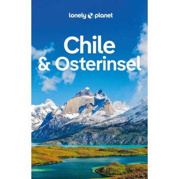 Reiseführer Chile & Osterinsel / Lonely Planet