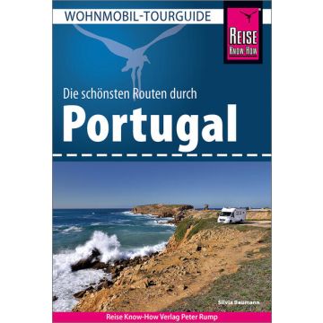 Campingführer Portugal die schönsten Routen / Reise Know-How
