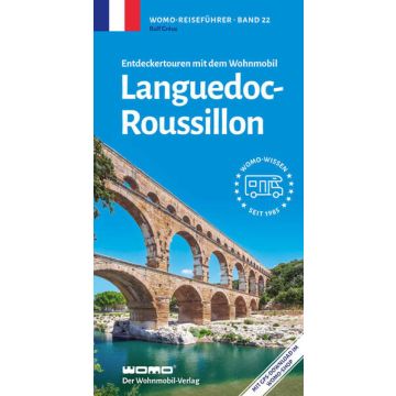 Entdeckertouren mit dem Wohnmobil Languedoc-Roussillon / Womo