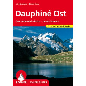 Wanderführer Dauphiné Ost / Rother
