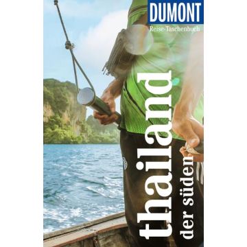 Reiseführer Thailand der Süden / Dumont Reise Taschenbuch