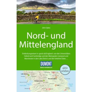 Reiseführer Nord- und Mittelengland  / Dumont Reise Handbuch