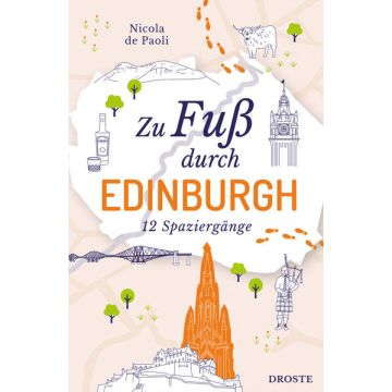 Reiseführer Zu Fuss durch Edinburgh / Droste