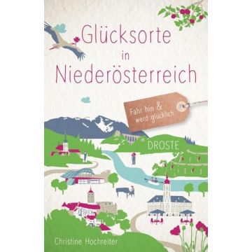 Reiseführer Glücksorte in Niederösterreich / Droste
