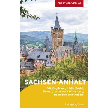 Reiseführer Sachsen Anhalt / Trescher