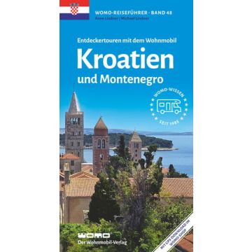 Entdeckertouren mit dem Wohnmobil Kroatien & Montenegro / Womo