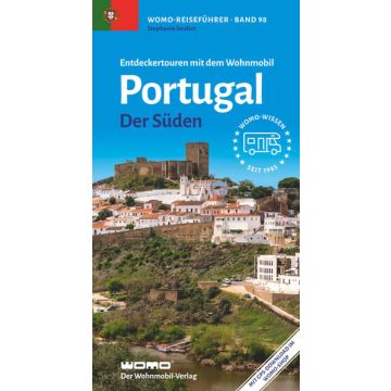 Entdeckertouren mit dem  Wohnmobil Portugal der Süden / Womo