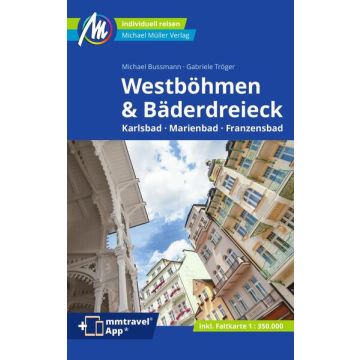 Reiseführer Westböhmen und Bäderdreieck / Michael Müller