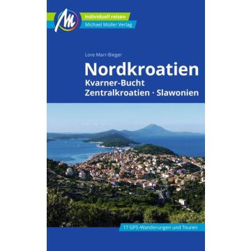 Reiseführer Nordkroatien  / Michael Müller