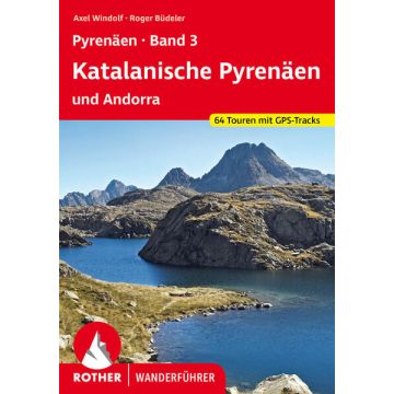 Wanderführer Pyrenäen 3 Katalanische Pyrenäen / Rother
