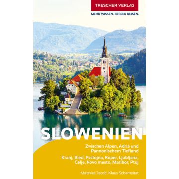 Reiseführer Slowenien / Trescher