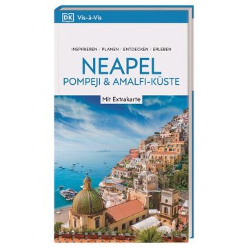 Reiseführer Neapel Pompeji Amalfi Vis a Vis / Dorling Kindersley