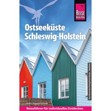 Reiseführer Ostseeküste Schleswig-Holstein / Reise Know-How