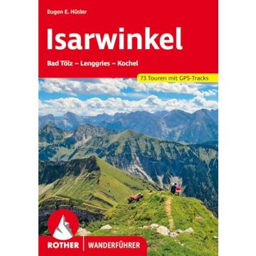 Wanderführer Isarwinkel / Rother