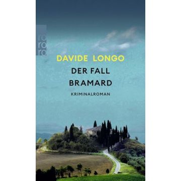 Der Fall Bramard / Longo Rowohlt