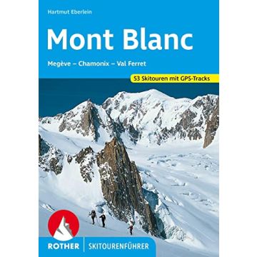 Skitourenführer Mont Blanc / Rother