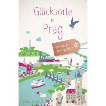 Reiseführer Glücksorte in Prag / Droste