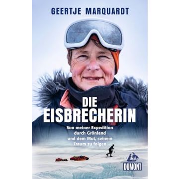 Die Eisbrecherin / Marquardt Dumont