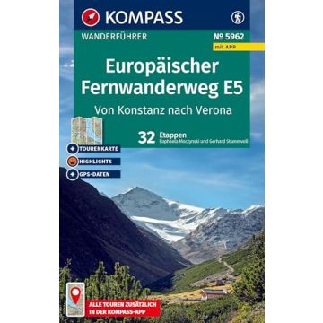 Wanderführer Europäischer Fernwanderweg E5 mit Wanderkarte / Kompass
