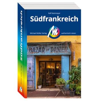 Reiseführer Südfrankreich / Michael Müller