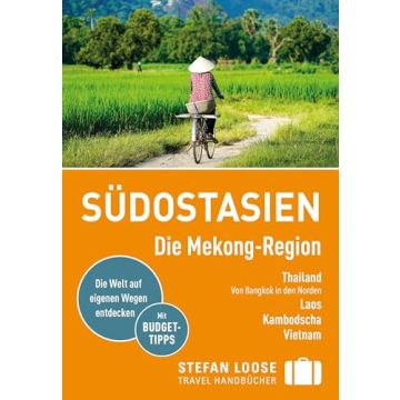 Reiseführer Südostasien Die Mekong Region / Stefan Loose