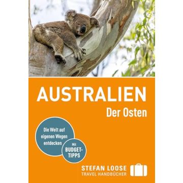 Reiseführer Australien Der Osten / Stefan Loose