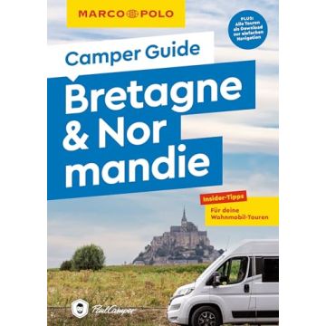 Camper Guide Bretagne & Normandie / Marco Polo