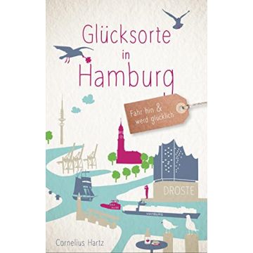 Reiseführer Glücksorte in Hamburg / Droste