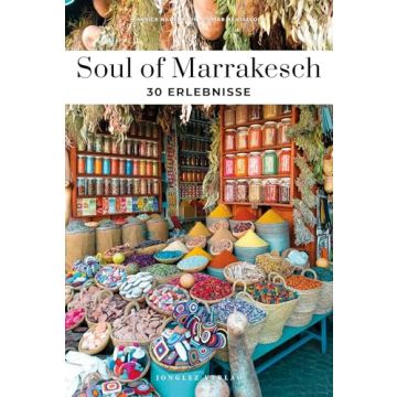 Reiseführer Soul of Marrakesch / Jonglez