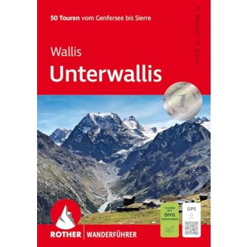 Wanderführer Unterwallis / Rother 