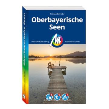 Reiseführer Oberbayerische Seen / Michael Müller