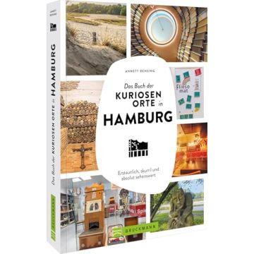 Das Buch der kuriosen Orte in Hamburg / Bruckmann