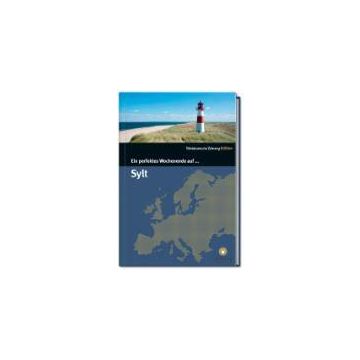 Reiseführer Ein perfektes Wochenende auf Sylt / Süddeutsche