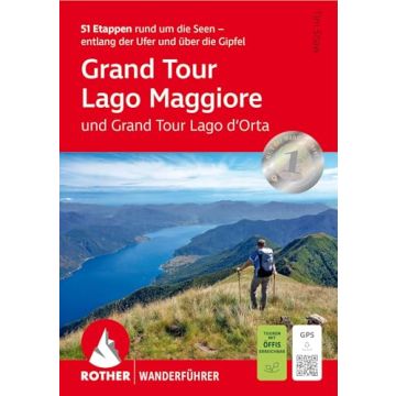 Wanderführer Grand Tour Lago Maggiore und Grand Tour Lago d'Orta / Rother
